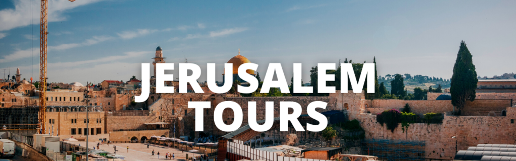 Jerusalem Tours